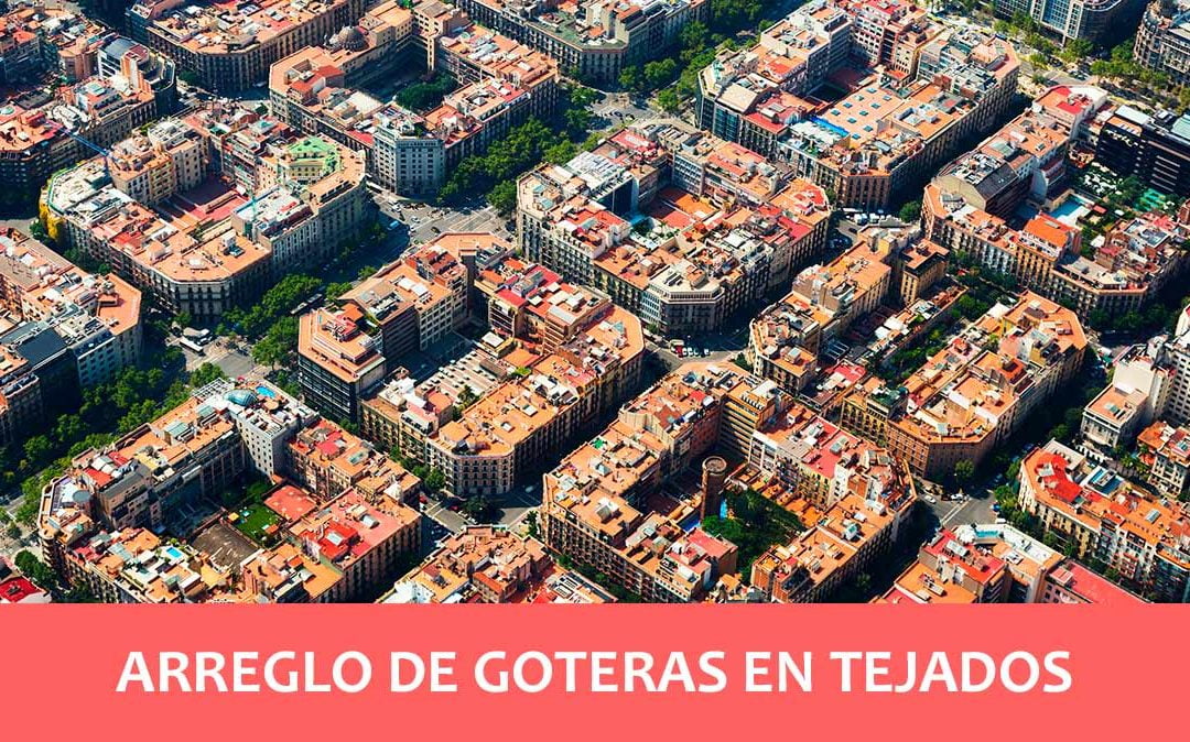 Arreglo de goteras en tejados de Barcelona