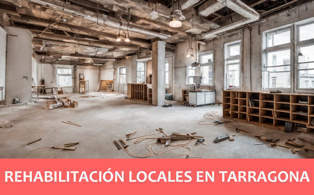 Rehabilitación de edificios comerciales en Tarragona