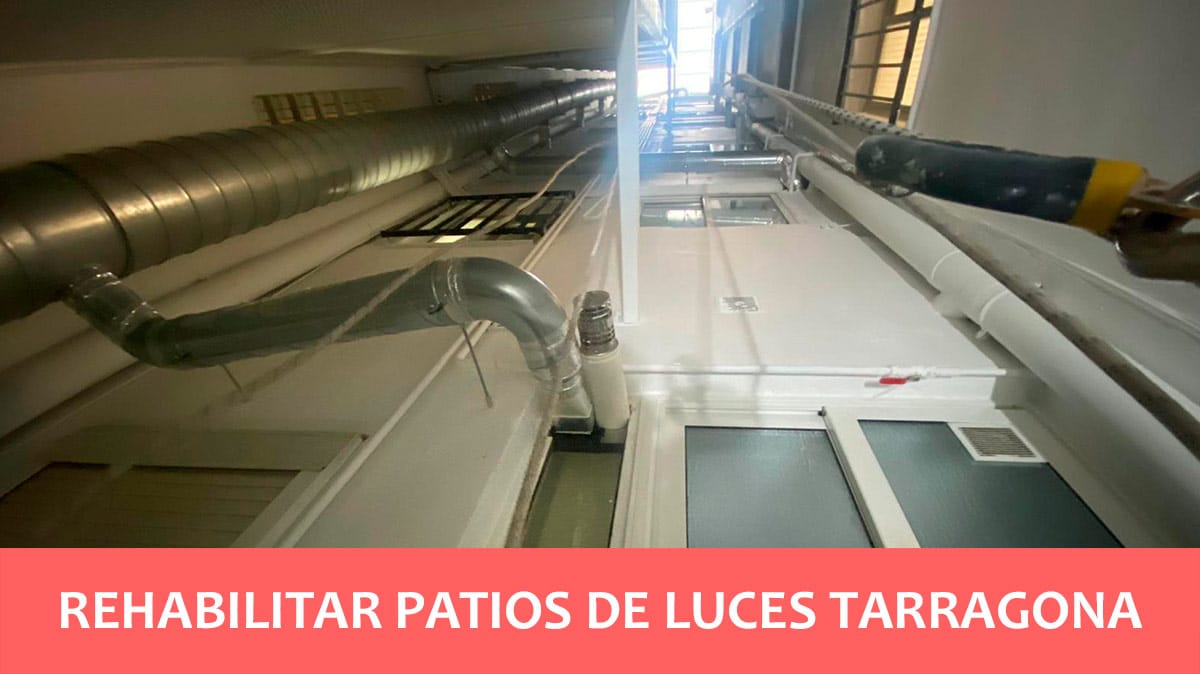 rehabilitar-patios-de-luces-tarragona rehabilitar-patios-de-luces-tarragona