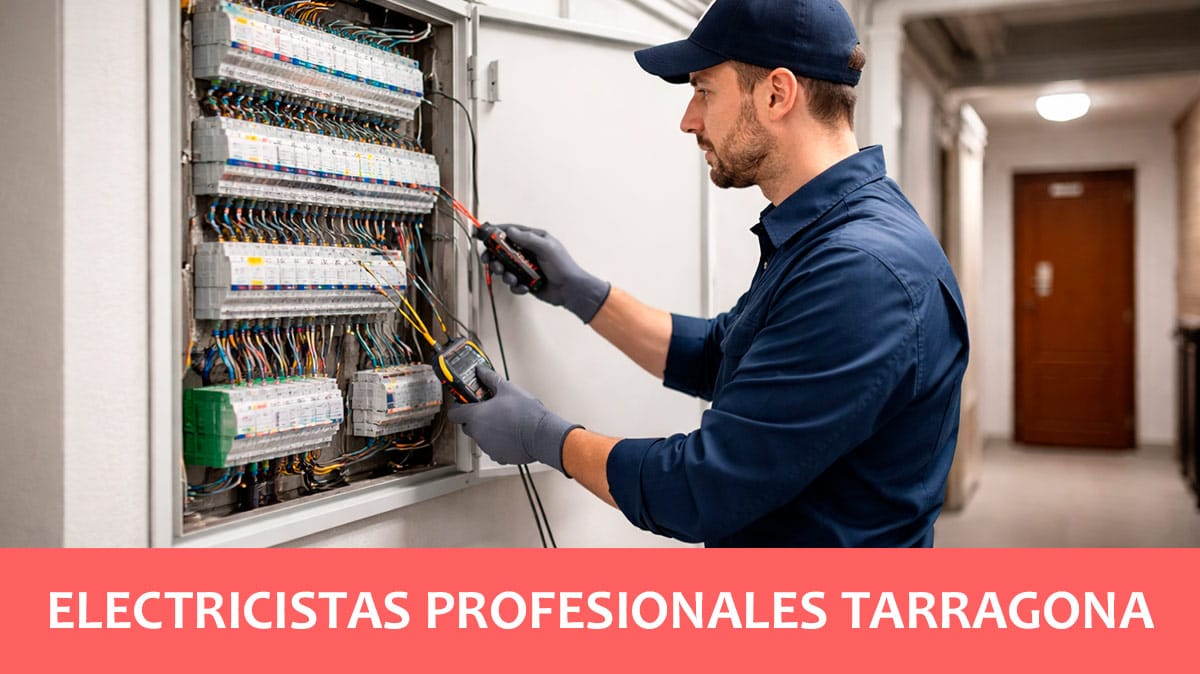Electricistas profesionales Tarragona
